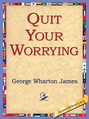 cover image of Quit Your Worrying